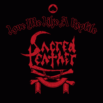 Sacred Leather : Love Me Like a Reptile